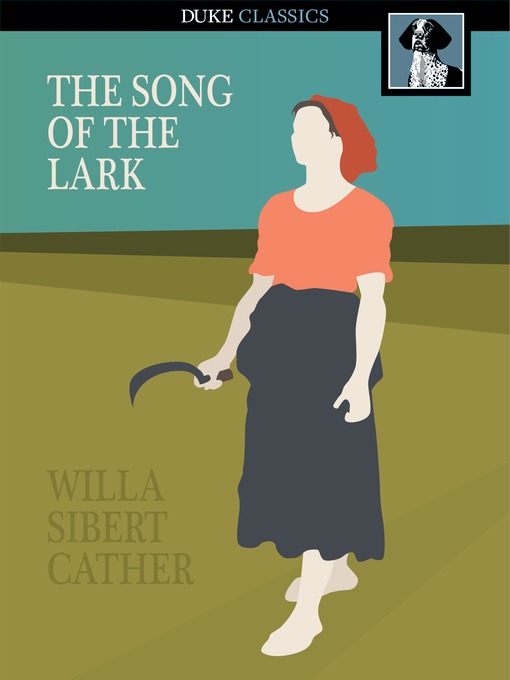 Title details for The Song of the Lark by Willa Cather - Available
